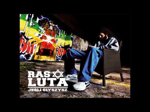 Ras Luta feat HempGru - Rób co musisz