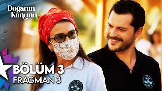 Doğanın Kanunu 3. Bölüm Fragmanı İzle