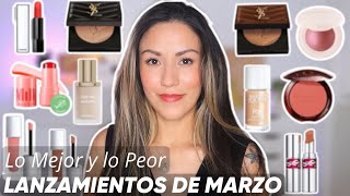 Lo Mejor y lo Peor de los Lanzamientos de Maquillaje en Marzo! ✅❌ | Opiniones Honestas.