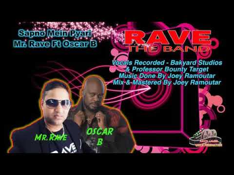 Sapno Mein Pyari  - Mr Rave Ft Oscar B (Rave The Band)