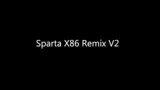 Sparta X86 Remix V2 (-Reupload-)