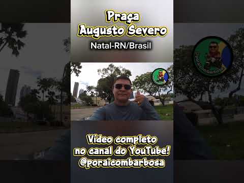 Praça Augusto Severo, Natal-RN/Brasil #pracas #augustosevero #natalrn #nordeste