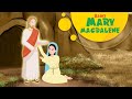 Story Of Saint Mary Magdalene Stories Of Saints