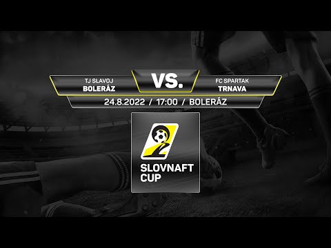 Slovnaft Cup 2022/2023 - 2.kolo: TJ Slavoj Boleráz - FC Spartak Trnava (zostrih)