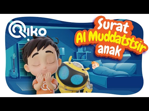 Murottal Anak Surat Al Muddatstsir - Riko The Series (Qur'an Recitation for Kids)