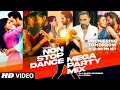 NON STOP DANCE MEGA PARTY MIX ULTIMATE NEW YEAR PARTY MASHUP BOLLYWOOD NON STOP DANCE SONGS