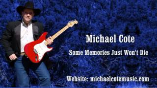 06 Michael Cote Music Some Memories Just Won't Die