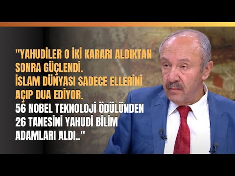 "Yahudiler O İki Kararı Aldıktan Sonra Güçlendi.. İslam Dünyası Sadece Ellerini Açıp Dua Ediyor..''