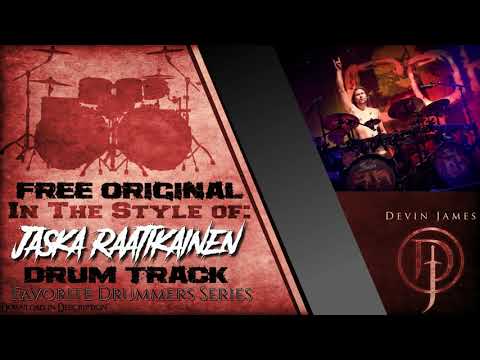 Jaska Raatikainen Styled Free Original Drum Track - 175 BPM(FREE DOWNLOAD)| FAVORITE DRUMMERS SERIES