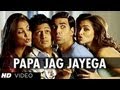 "Papa Jag Jayega Full Song" Housefull | Akshay ...