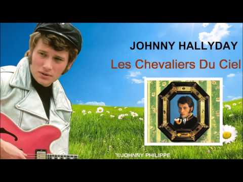 Johnny Hallyday   les chevaliers du ciel