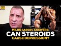 Milos Sarcev Answers: Can Steroids Cause Depression For Bodybuilders?