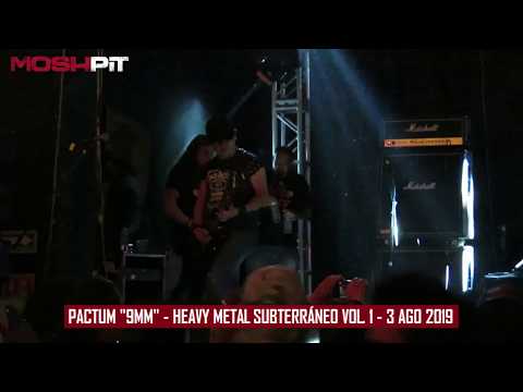 Pactum "9mm" - Heavy Metal Subterráneo vol 1 - 3 Ago 2019