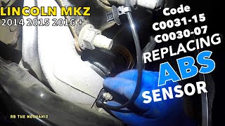 How to replace front ABS sensor on 2014 LINCOLN MKZ  Code C0031-15 C0030-07