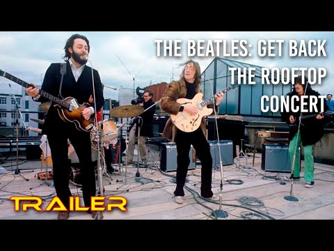 The Beatles Get Back - The Rooftop Concert - Tráiler español