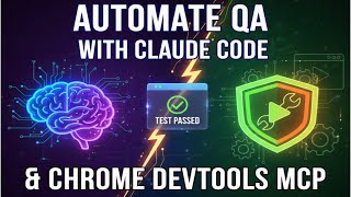 Automating QA Testing with Claude Code and Chrome DevTools MCP