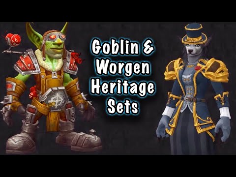Jessiehealz - Goblin & Worgen Heritage Armor Transmog Sets 8.3