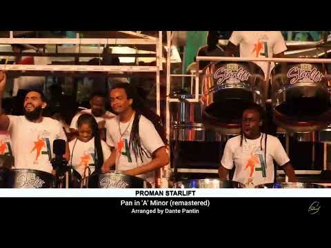 Proman Starlift  Pan in 'A' Minor (remastered) (Panorama Semi Finals 2024)