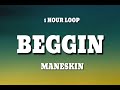 Måneskin - Beggin' (1 HOUR LOOP)