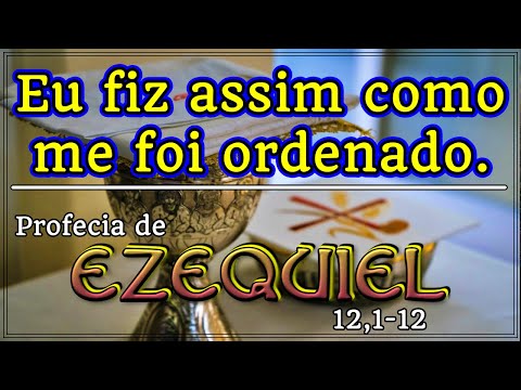 EZEKIEL'S PROPHECY 12:1-12 (WITH REFLECTION)