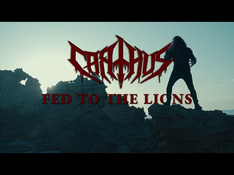 CARTHUS  -  Fed to The Lions (OFFICIAL MUSIC VIDEO)