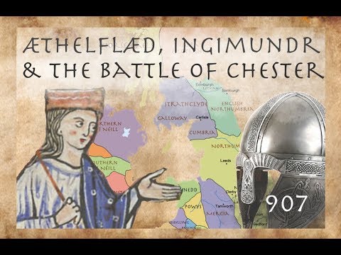 Æthelflæd, Ingimundr & the Battle of Chester (907)