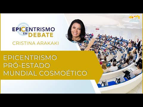 Epicentrismo em Debate 247 - Epicentrismo pró-Estado Mundial Cosmoético (Parapoliticologia)