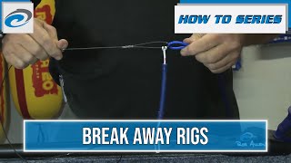 Rob Allen How To Set Up A Break Away Rig