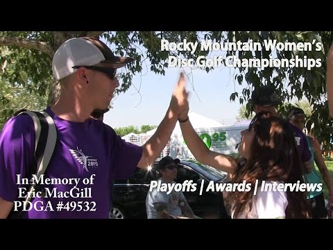 The Disc Golf Guy - Vlog #307 - Rocky Mountain Women's DGC - Playoffs, Awards & Final Interviews