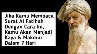 Download lagu If you recite Surah Al-Fatihah in this way, you will become rich and prosperous in 7 days. mp3