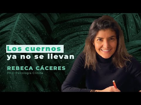 Rebeca Cáceres | Por qué son infieles las personas