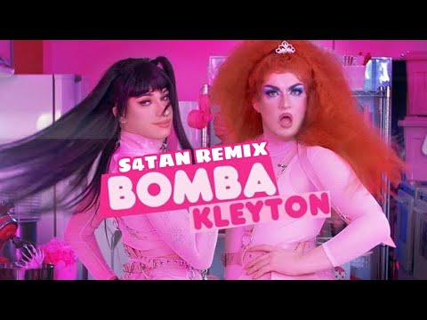 Kika Boom, Kaya Conky - Bomba Kleyton (S4TAN REMIX) [Videoclipe]
