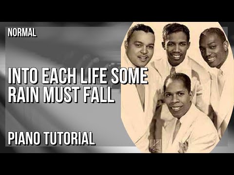 Into Each Life Some Rain Must Fall - The Inkspots