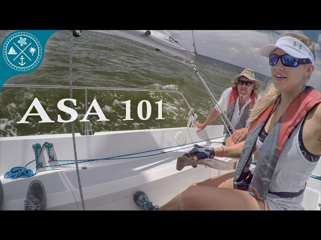 ASA 101 Basic Keelboat Sailing - Learning to Sail