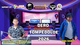Download lagu Dero Tompedoloe 2026 Aba Dance & Rifal Ifal Lamarotja mp3