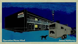 Operation Never Mind Music Video