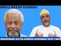 Ijue Historia Na Mikasa Iliyomkumba Mshindi Wa Nobel Ya Fasihi Abdulrazak Gurnah Uchambuzi Wa Jussa