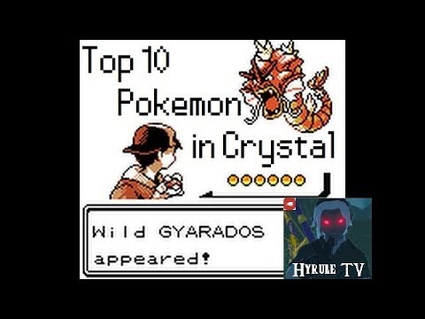 Pokémon Crystal - Top 10 Pokémon to use in the Story