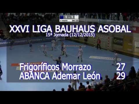 LIGA BAUHAUS ASOBAL J15 Frigoríficos del Morrazo - ABANCA Ademar León 27 - 29