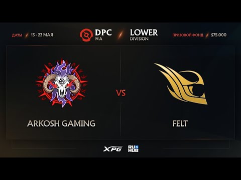 Arkosh Gaming vs Felt, Dota Pro Circuit 2021 NA S2, bo3, game 1 [Lazar` & CrystalMay]