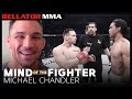 Mind of the Fighter | Michael Chandler - Bellator 243