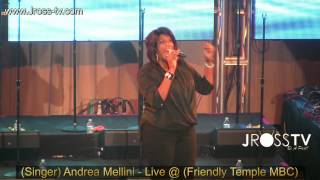 James Ross @ (Singer) Andrea Mellini - &quot;God Can&quot; - (FOP Tour) - www.Jross-tv.com