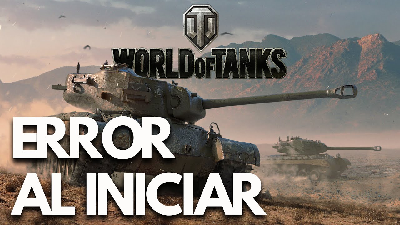 World of Tanks: Error al Iniciar, Pantalla Negra, Se Bloquea Steam y Epic Games PC | SOLUCIÓN✅