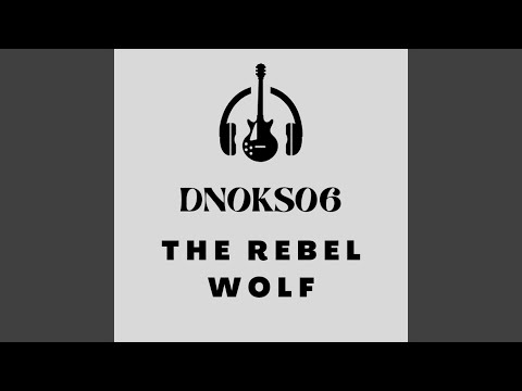The Rebel Wolf