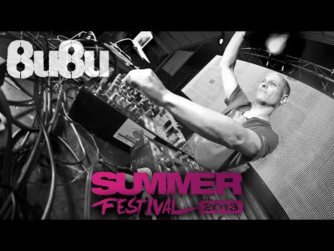Bubu (Live!) - Summer Festival 2013