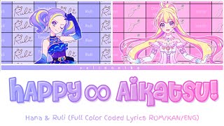 Download lagu HAPPY∞Aikatsu! (HAPPY∞アイカツ！) | Hana & Ruli (Full Color Coded Lyrics ROM/KAN/ENG) | Aikatsu Planet mp3