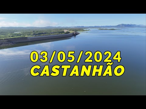 AÇUDE CASTANHÃO DADOS ATUALIZADOS HOJE 03/05/2024 Alto Santo - Jaguaribara Ceará