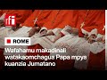 Rome Makadinali Kuanza Zoezi La Kumchagua Papa Mpya