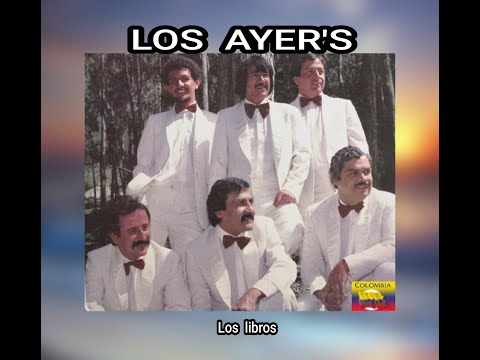 LOS  AYER´S - LOS  LIBROS  (LETRA)