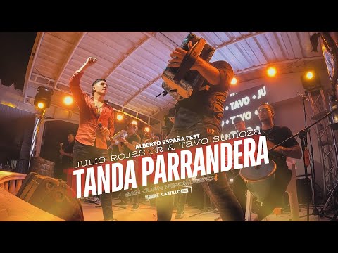 (En Vivo) Tanda Parrandera - Julio Rojas & Tavo Sumoza [Alberto España Fest]